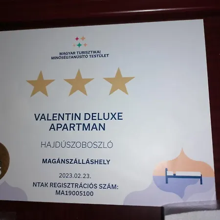 Valentin Deluxe * Hajduszoboszlo